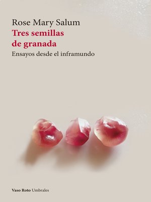 cover image of Tres semillas de granada